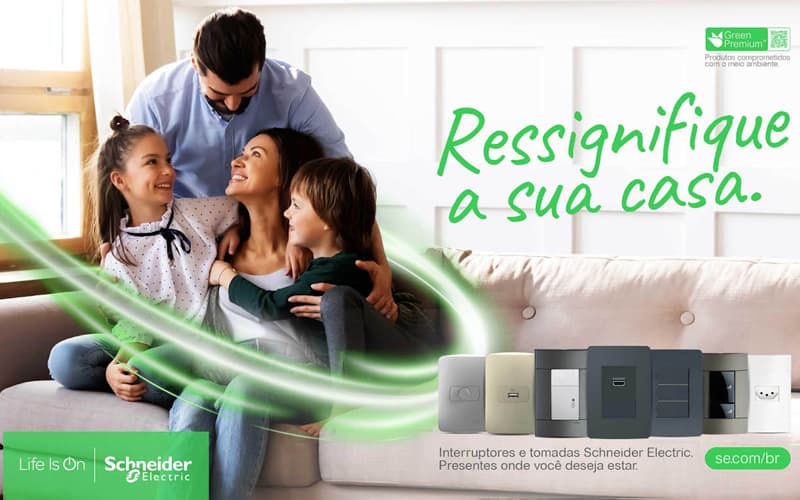 Ressignifique a sua casa com Schneider Electric